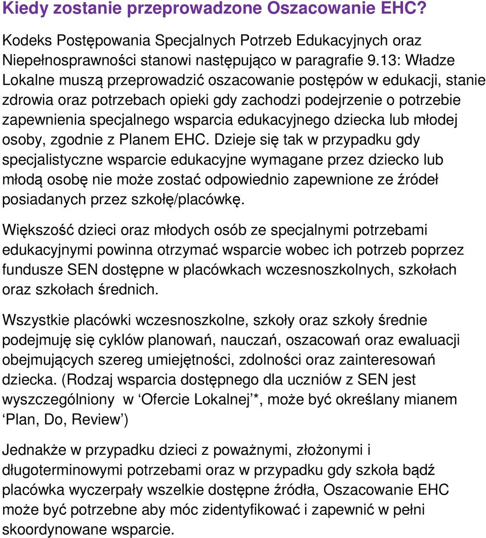 dziecka lub młodej osoby, zgodnie z Planem EHC.
