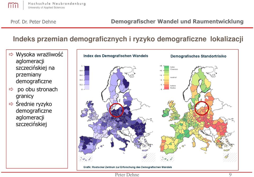 na przemiany demograficzne po obu stronach granicy