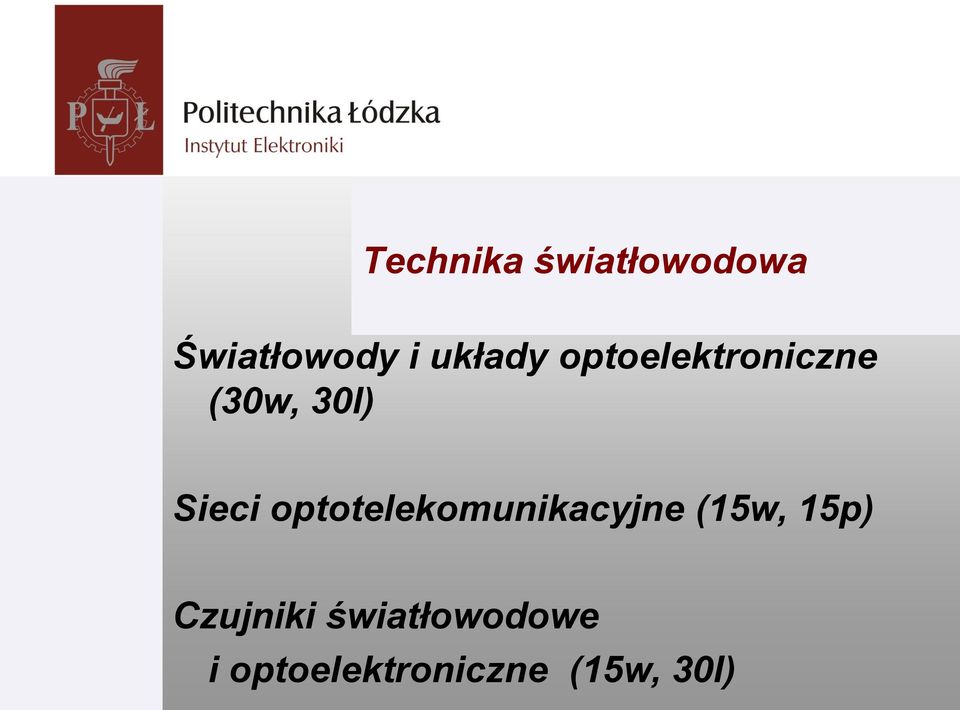 optotelekomunikacyjne (15w, 15p) Czujniki