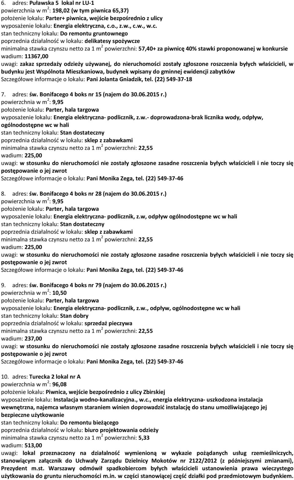 65,37) położenie lokalu: Parter+ piwnica