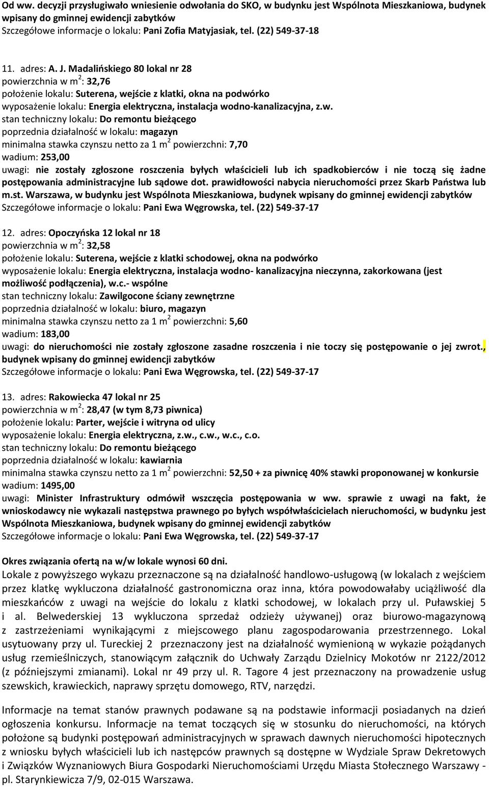 (22) 549-37-18 11. adres: A. J.