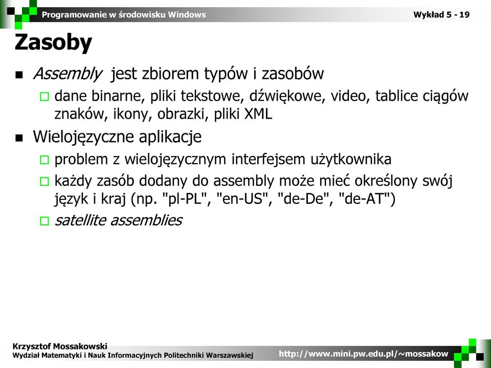aplikacje problem z wielojęzycznym interfejsem użytkownika każdy zasób dodany do assembly