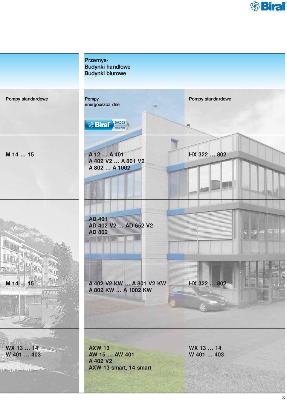 V2 AD 652 V2 AD 802 M 14 15 A 402 V2 KW A 801 V2 KW A 802 KW A 1002 KW HX 322 802 WX