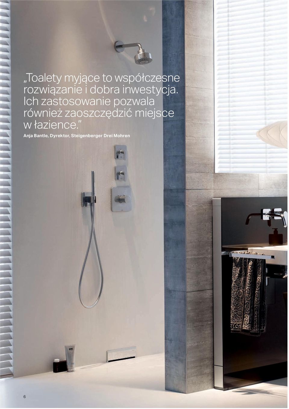 Ich zastosowanie pozwala również