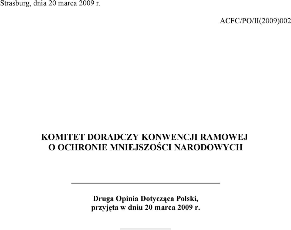 RAMOWEJ O OCHRONIE MNIEJSZOŚCI NARODOWYCH