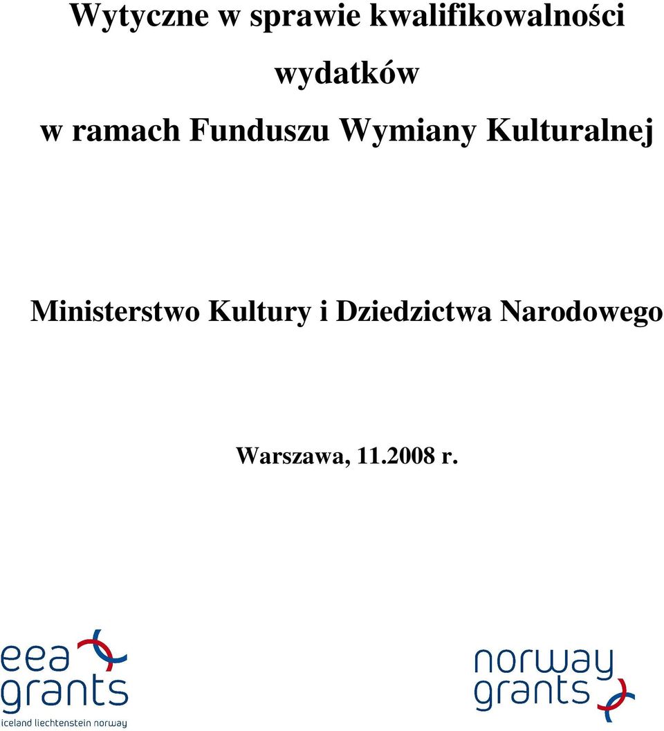 Kulturalnej Ministerstwo Kultury i