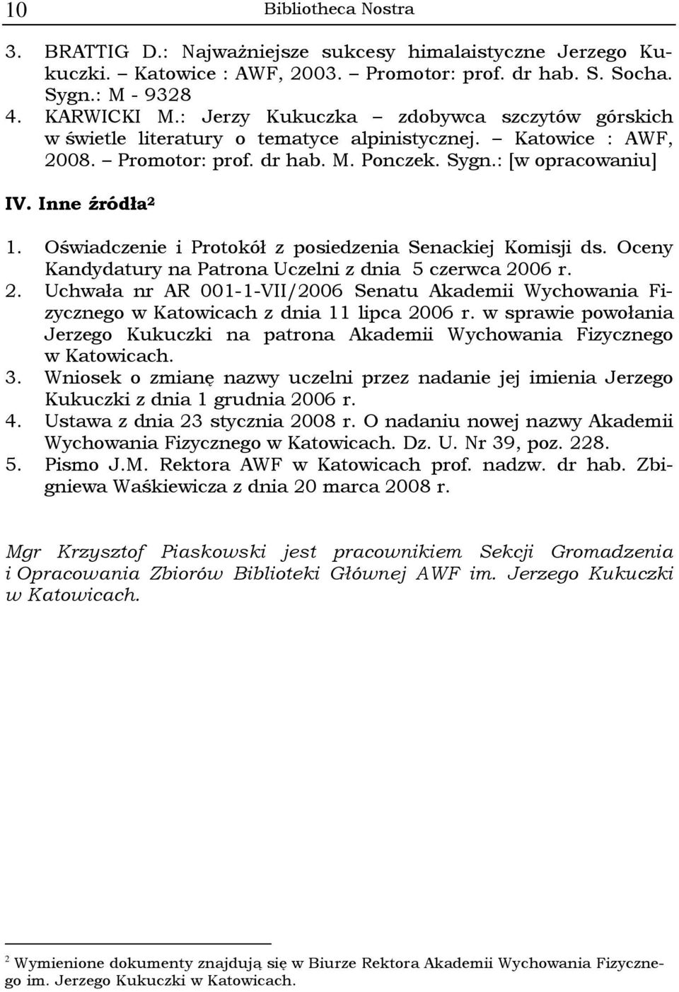 Oświadczenie i Protokół z posiedzenia Senackiej Komisji ds. Oceny Kandydatury na Patrona Uczelni z dnia 5 czerwca 20