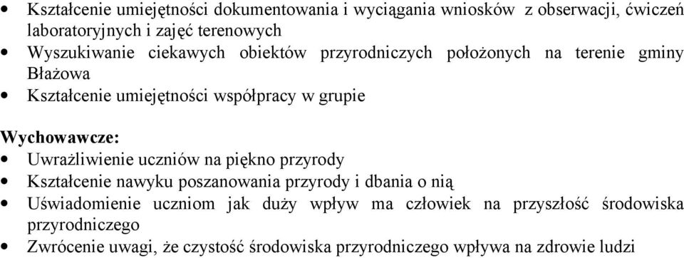 Wyszukiwanie ciekawych obiektów przyrodniczych położonych na