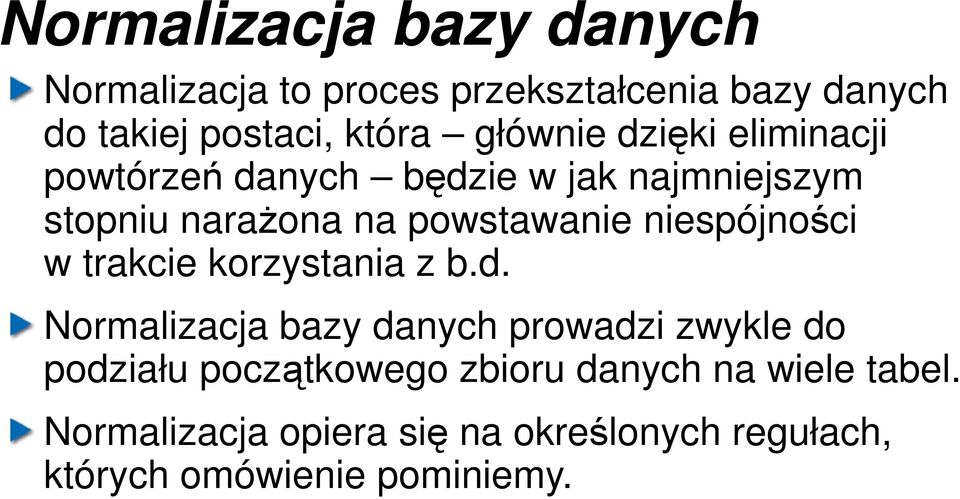 niespójności w trakcie korzystania z b.d.