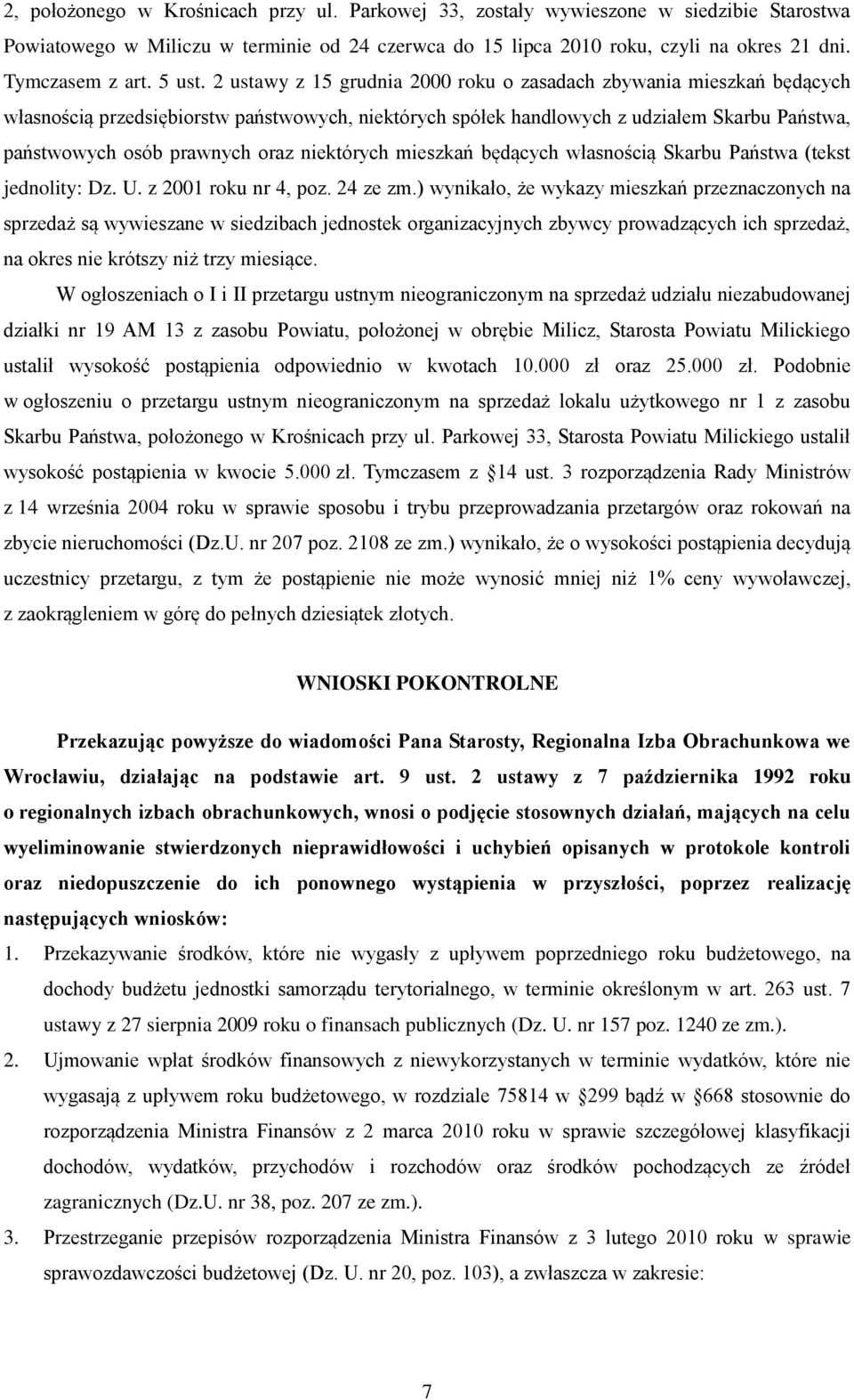 2 ustawy z 15 grudnia 2000 roku o zasadach zbywania mieszkań będących własnością przedsiębiorstw państwowych, niektórych spółek handlowych z udziałem Skarbu Państwa, państwowych osób prawnych oraz