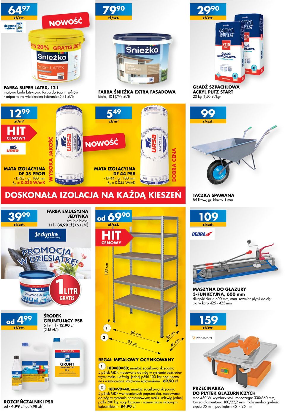 zł/l) Gładź szpachlowa Acryl Putz Start 0 kg (,50 zł/kg) 99 5 49 99 mata izolacyjna df 35 profi - DF35 - gr. 00 mm = 0.