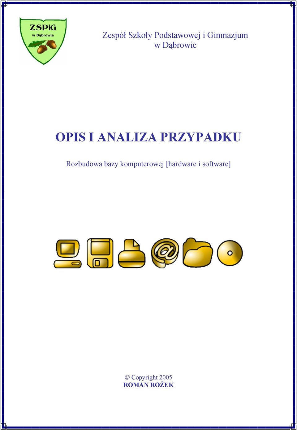 Rozbudowa bazy komputerowej [hardware