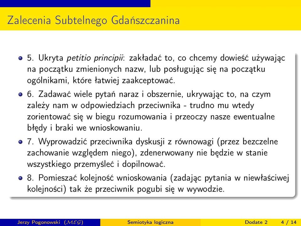 błędy i braki we wnioskowaniu. 7.