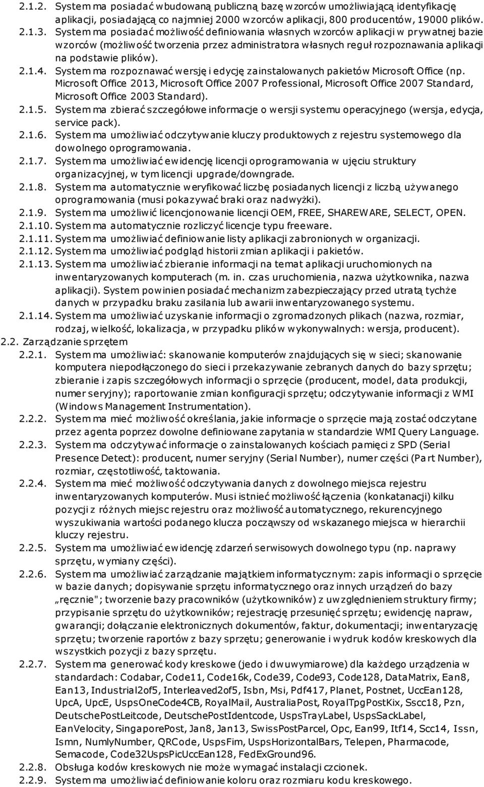 1.4. System ma rozpoznawać wersję i edycję zainstalowanych pakietów Microsoft Office (np.