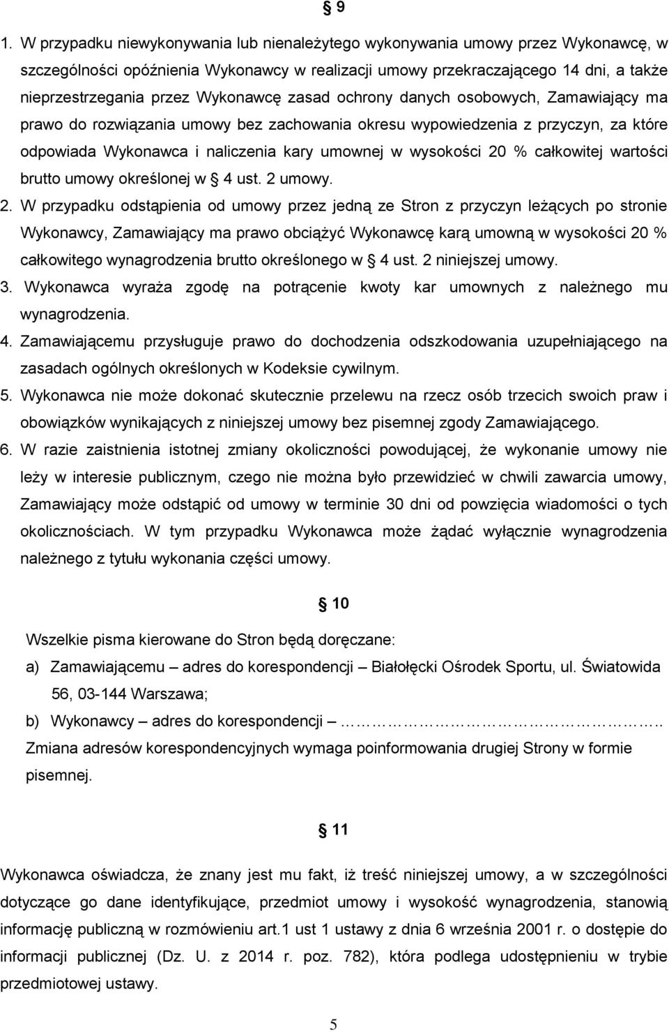 20 % całkowitej wartości brutto umowy określonej w 4 ust. 2 