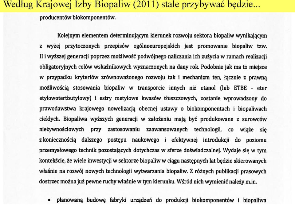 przybywać będzie.