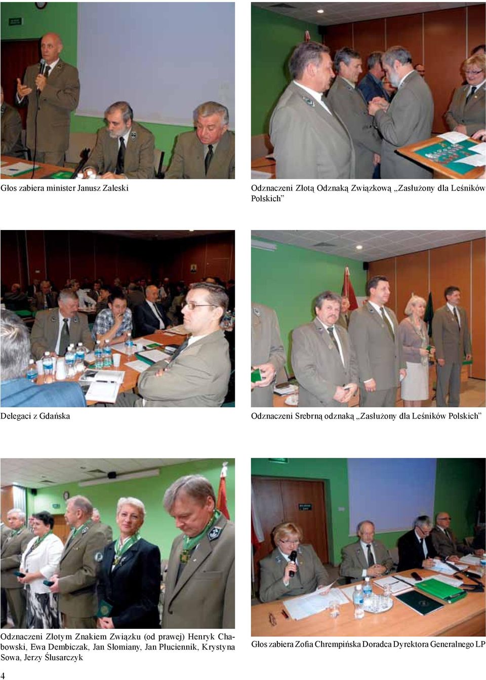 Odznaczeni Złotym Znakiem Związku (od prawej) Henryk Chabowski, Ewa Dembiczak, Jan Słomiany, Jan