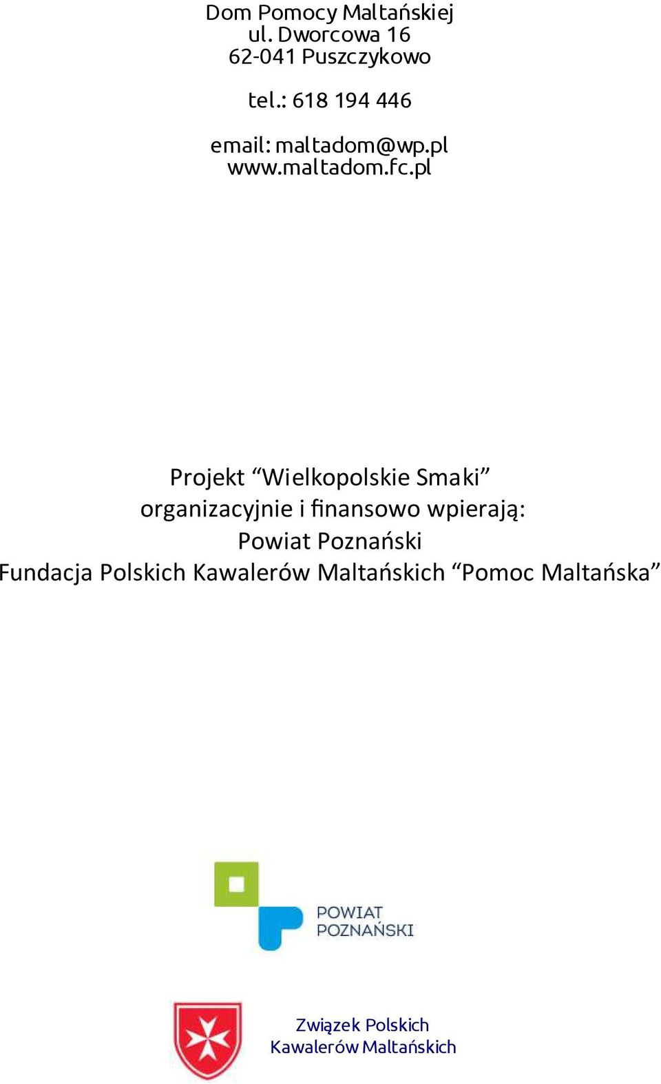 pl Projekt Wielkopolskie Smaki organizacyjnie i finansowo wpierają: