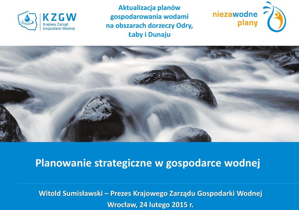 strategiczne w gospodarce wodnej Witold Sumisławski