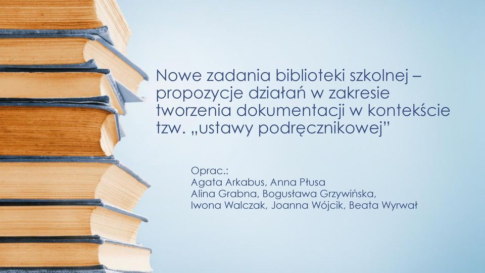 ustawy podręcznikowej Oprac.