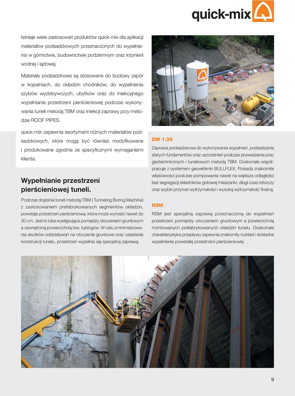 wykonywania tuneli metodą TBM oraz iniekcji zaprawy przy metodzie ROOF PIPES.