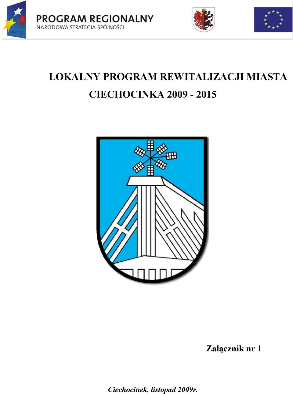 CIECHOCINKA 2009-2015