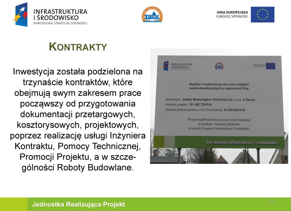 przetargowych, kosztorysowych, projektowych, poprzez realizację usługi