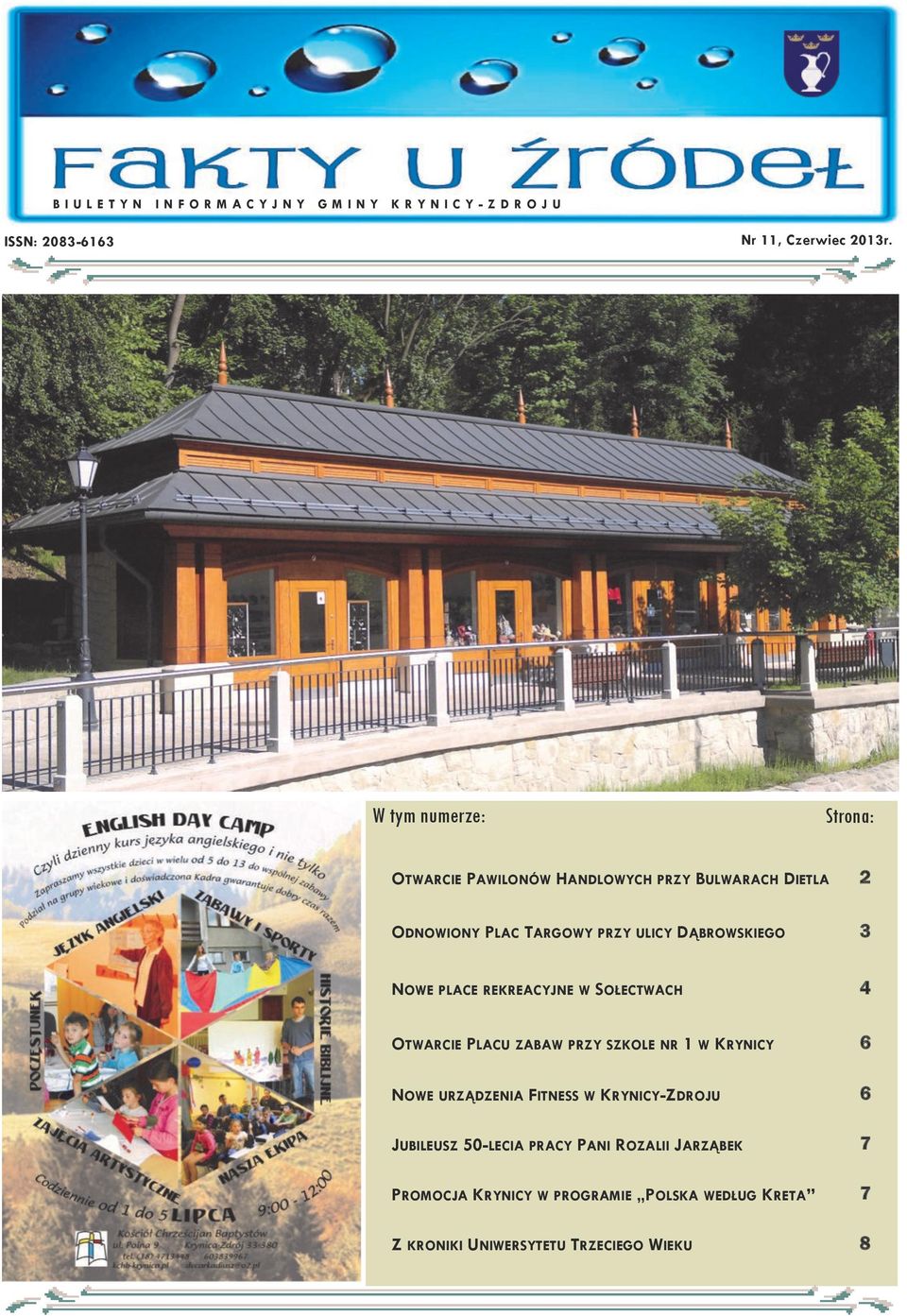 NOWE PLACE REKREACYJNE W SOŁECTWACH 4 OTWARCIE PLACU ZABAW PRZY SZKOLE NR 1 W KRYNICY 6 NOWE URZĄDZENIA FITNESS W KRYNICY-ZDROJU