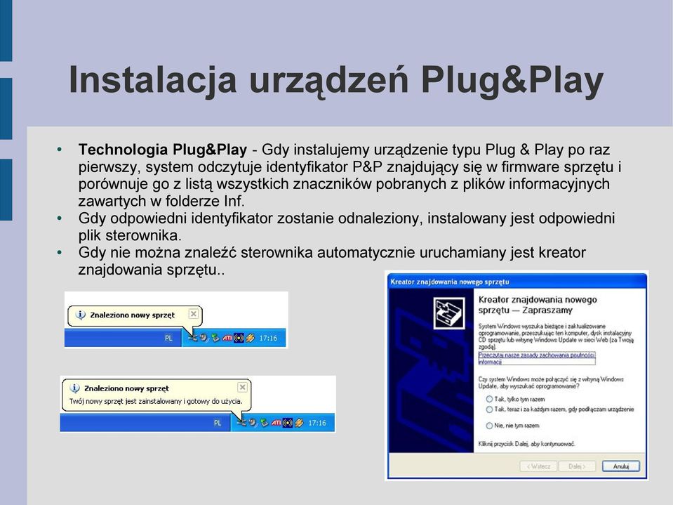 pobranych z plików informacyjnych zawartych w folderze Inf.