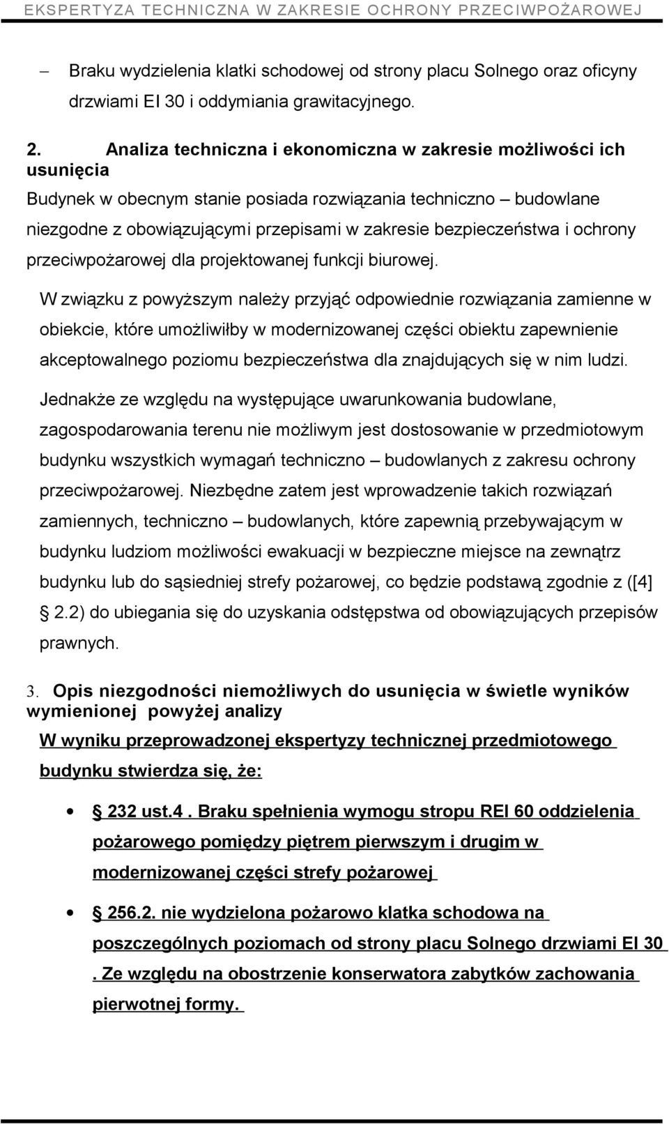 i ochrony przeciwpożarowej dla projektowanej funkcji biurowej.