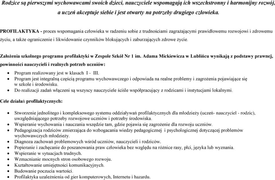 zaburzających zdrowe życie. Założenia szkolnego programu profilaktyki w Zespole Szkół Nr 1 im.