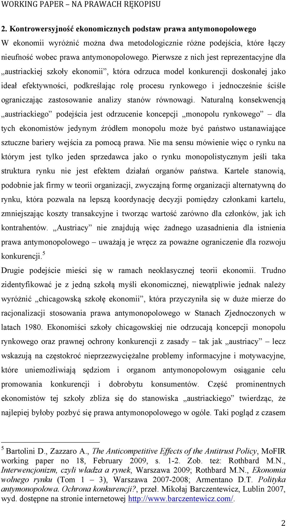 ograniczając zastosowanie analizy stanów równowagi.