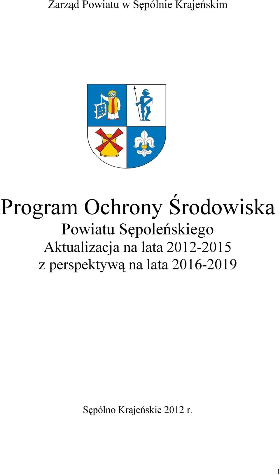 Aktualizacja na lata 2012-2015 z perspektywą