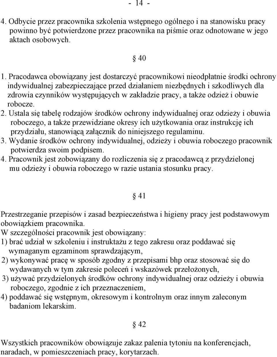 pracy, a także odzież i obuwie robocze. 2.