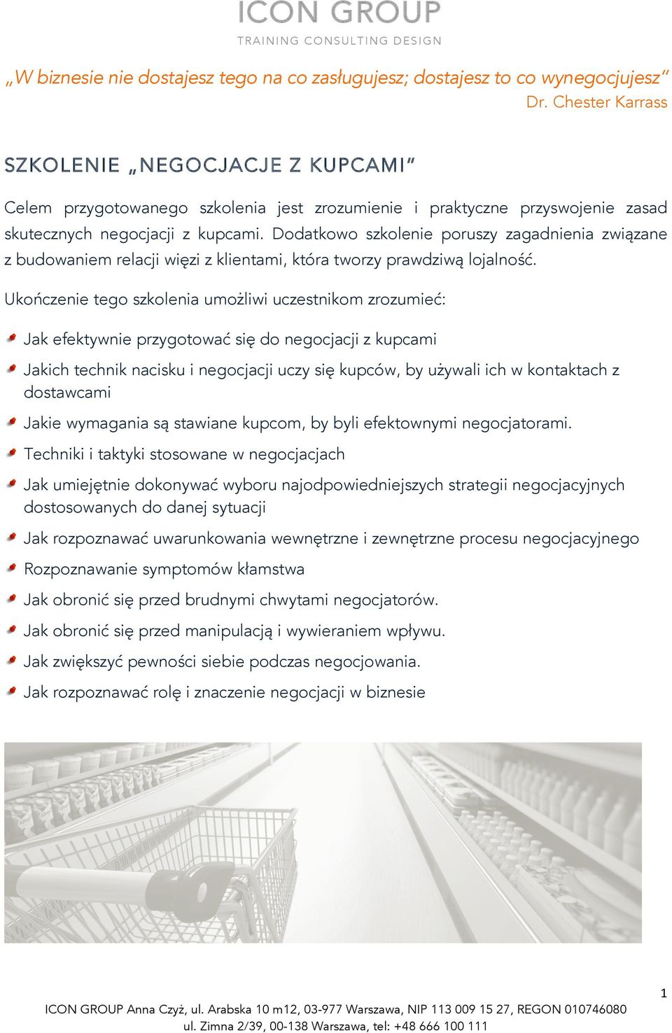 Dodatkowo szkolenie poruszy zagadnienia związane z budowaniem relacji więzi z klientami, która tworzy prawdziwą lojalność.