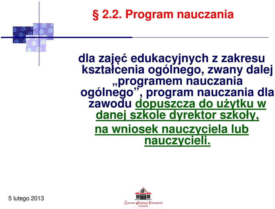 ogólnego, program nauczania dla zawodu dopuszcza do użytku