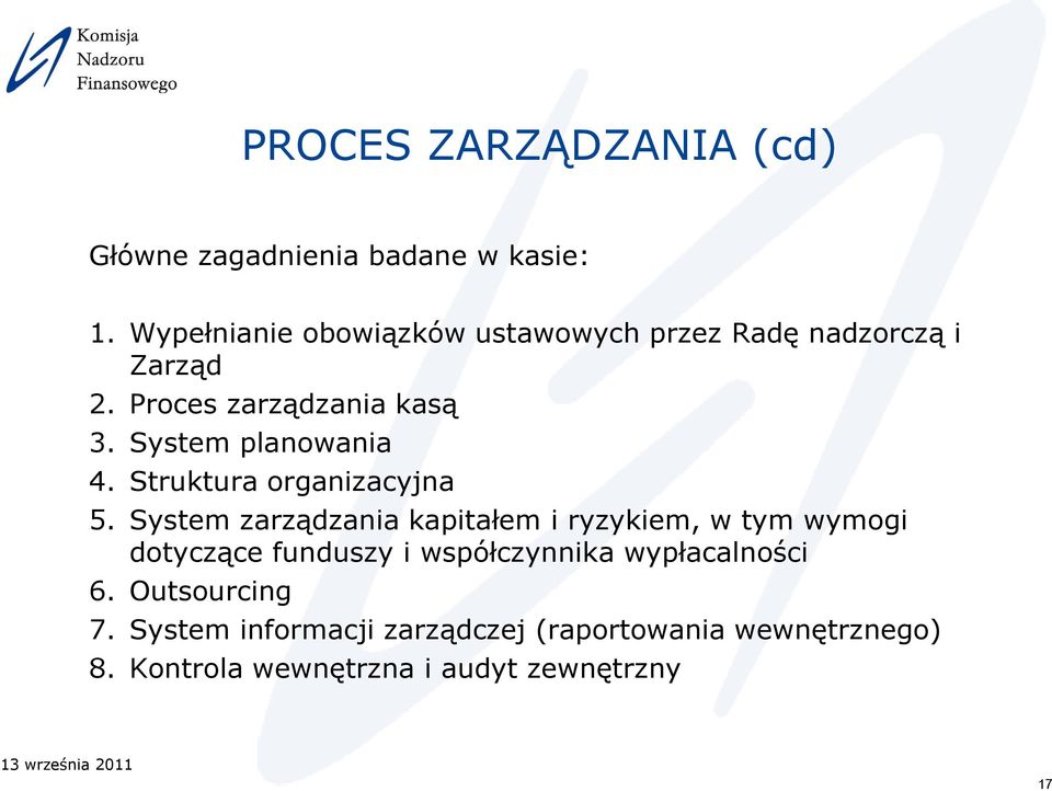 System planowania 4. Struktura organizacyjna 5.