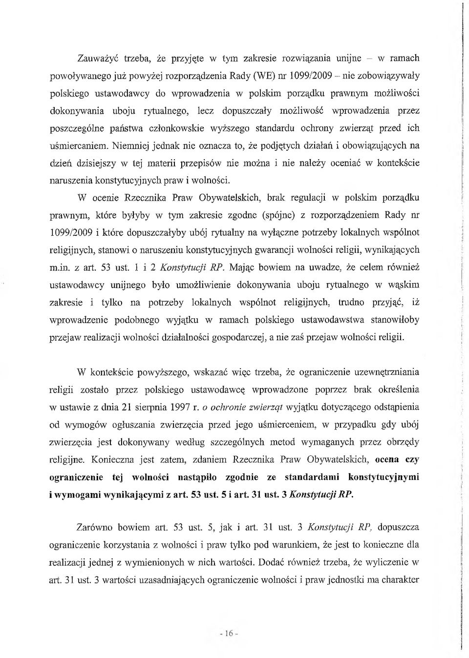 uśmiercaniem.