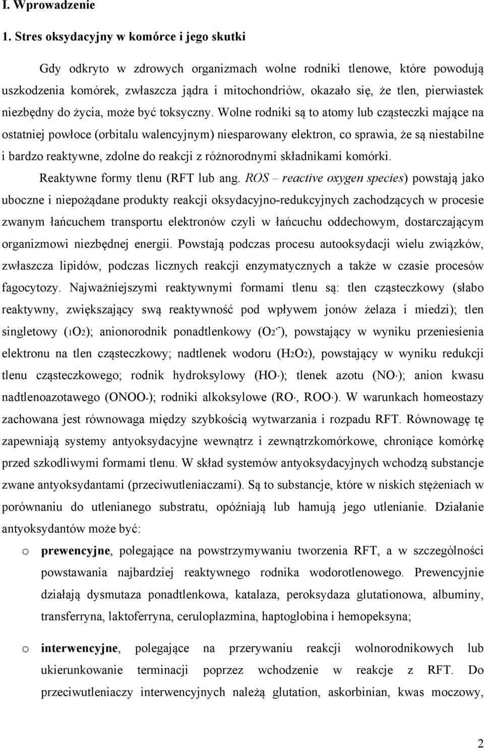 pierwiastek niezbędny do życia, może być toksyczny.