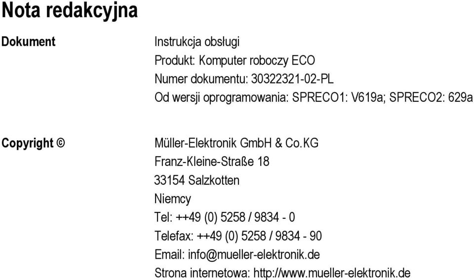 KG Franz-Kleine-Straße 18 33154 Salzkotten Niemcy Tel: ++49 (0) 5258 / 9834-0 Telefax: ++49 (0)