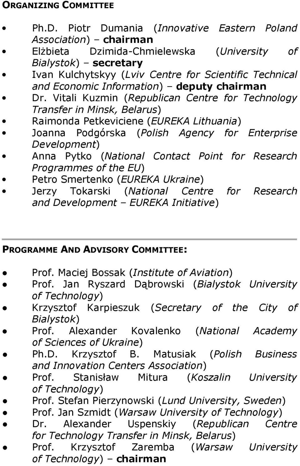Information) deputy chairman Dr.