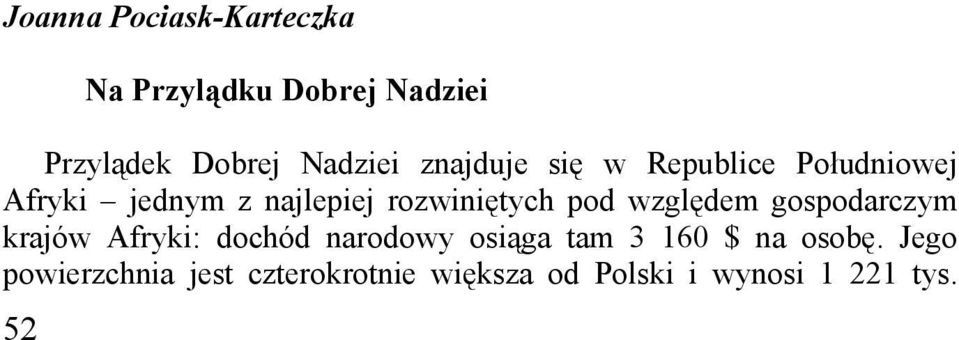 rozwiniętych pod względem gospodarczym krajów Afryki: dochód narodowy osiąga