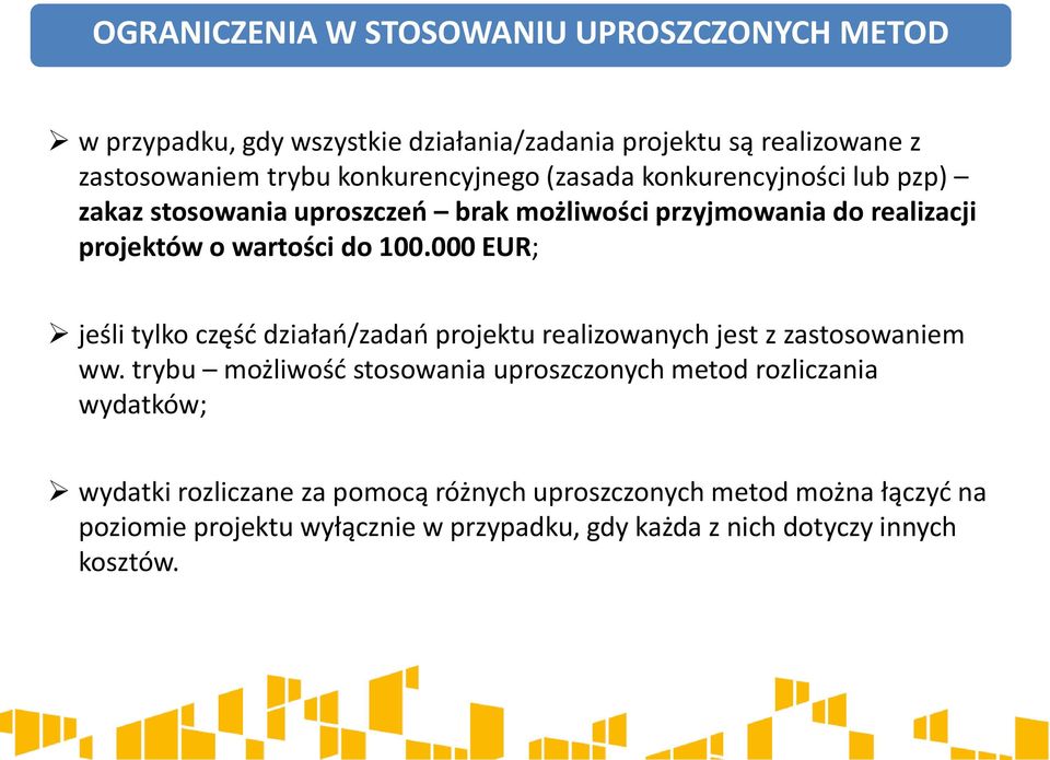 000 EUR; jeśli tylko część działań/zadań projektu realizowanych jest z zastosowaniem ww.