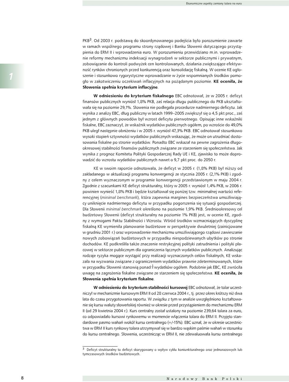 W porozumieniu przewidziano m.in.