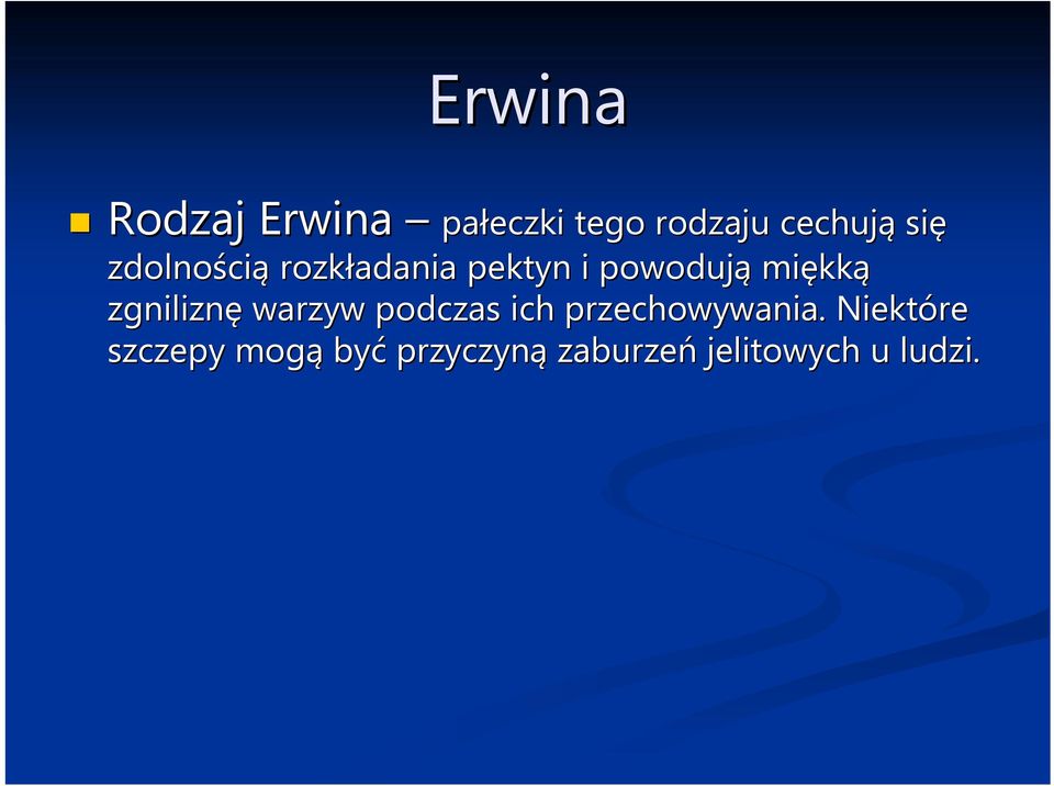 kką zgniliznę warzyw podczas ich przechowywania.