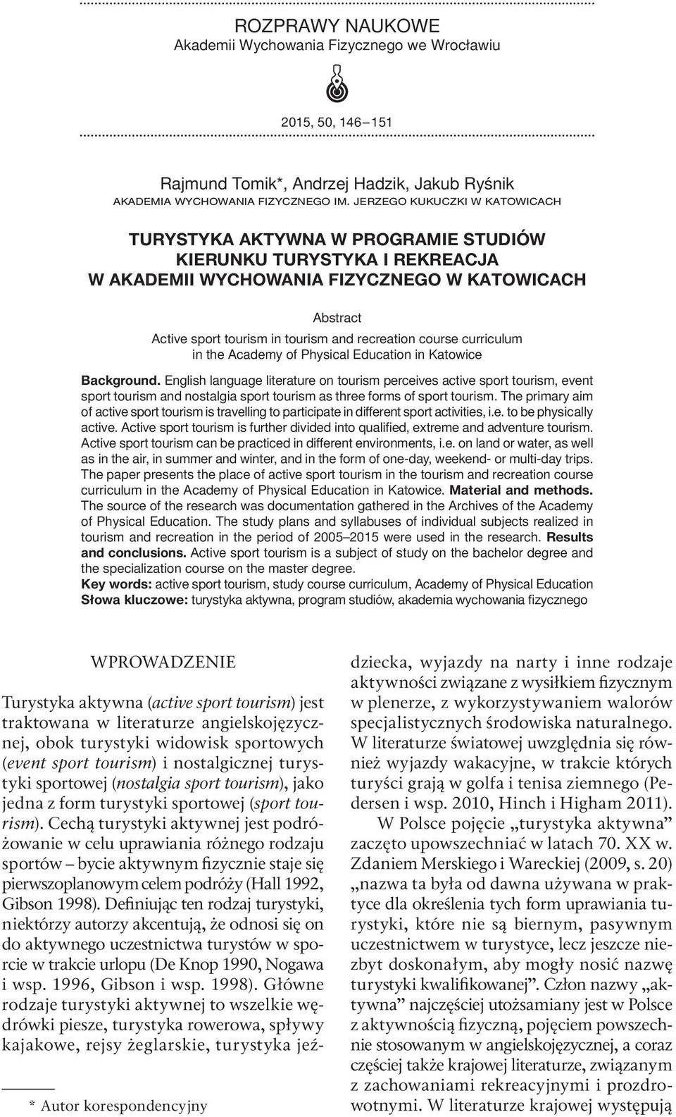 recreation course curriculum in the Academy of Physical Education in Katowice Background.