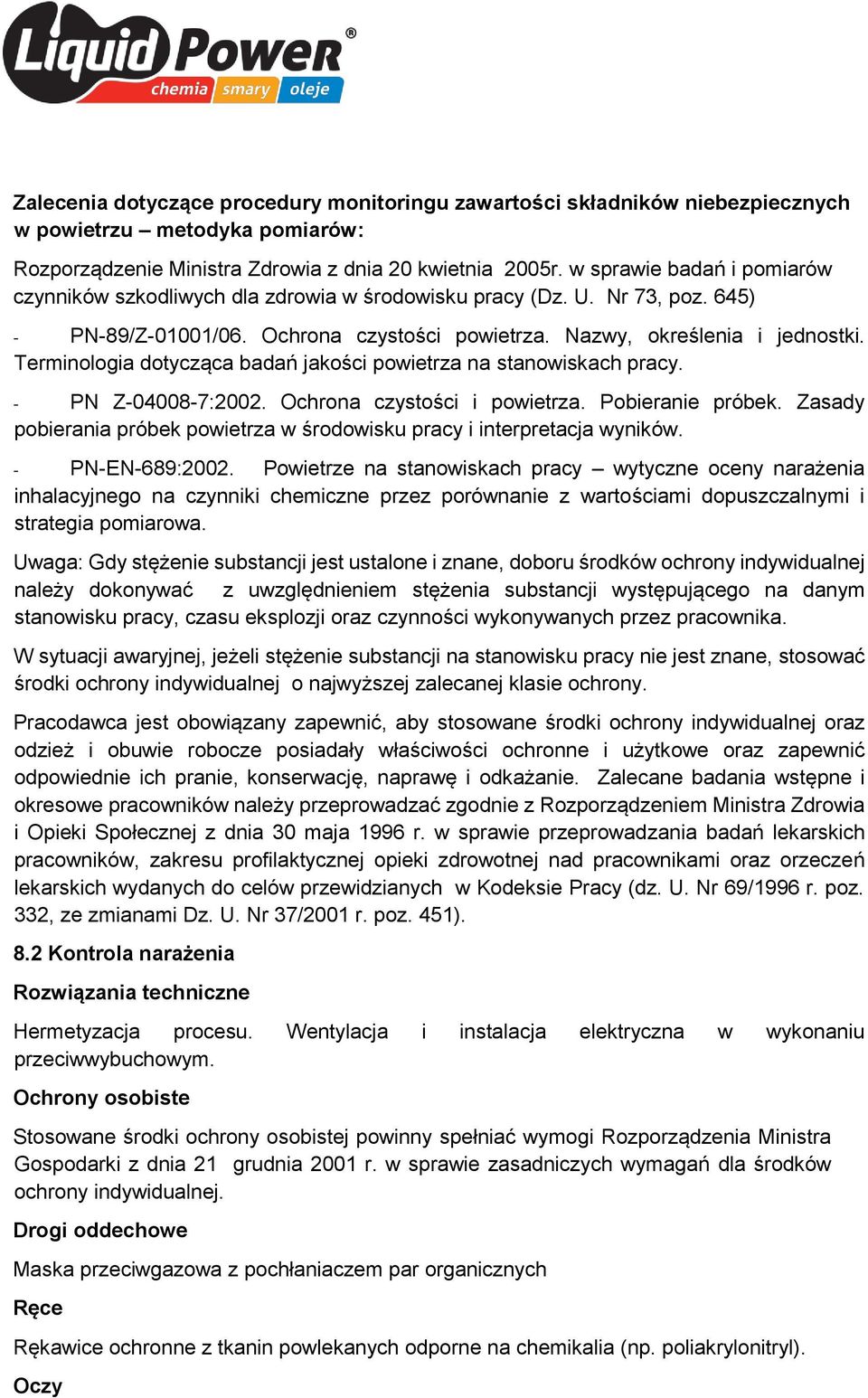 Terminologia dotycząca badań jakości powietrza na stanowiskach pracy. - PN Z-04008-7:2002. Ochrona czystości i powietrza. Pobieranie próbek.
