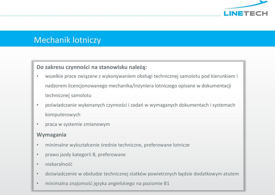 dokumentach i systemach komputerowych praca w systemie zmianowym minimalne wykształcenie średnie techniczne, preferowane lotnicze prawo