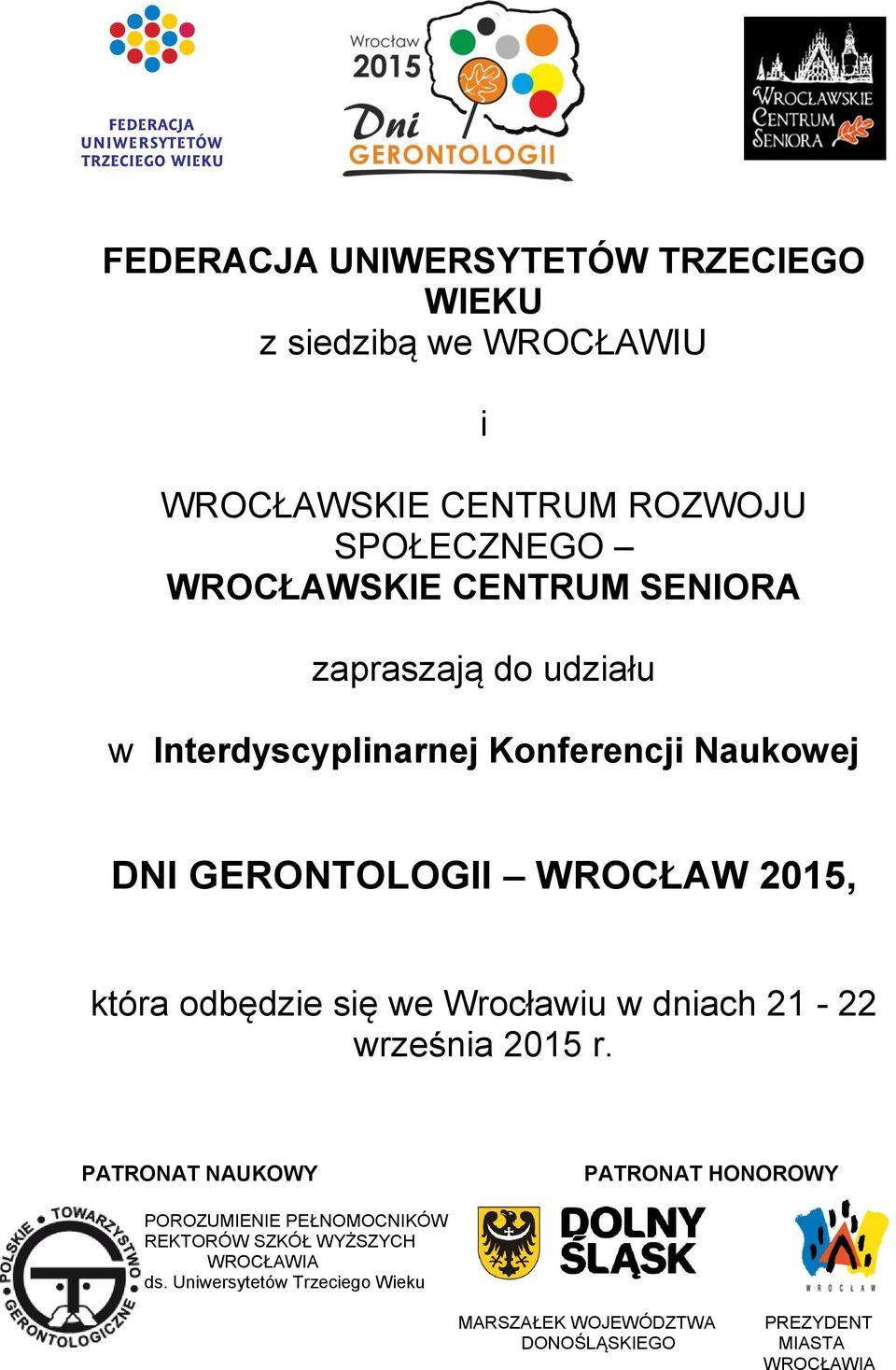 zapraszają do udziału w Interdyscyplinarnej Konferencji Naukowej DNI