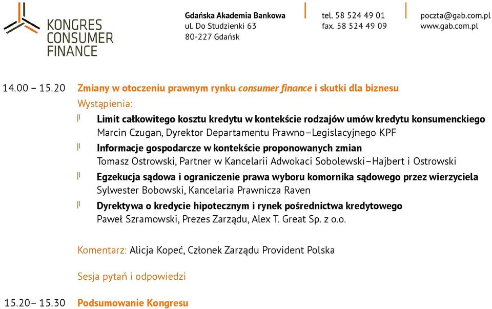 Dyrektor Departamentu Prawno Legislacyjnego KPF Informacje gospodarcze w kontekście proponowanych zmian Tomasz Ostrowski, Partner w Kancelarii Adwokaci Sobolewski Hajbert i Ostrowski